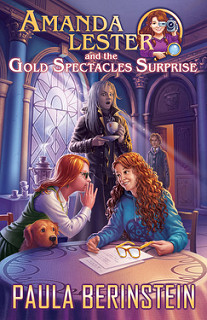 Amanda Lester and the Gold Spectacles Surprise