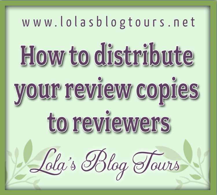 How to distribute your review copies to reviewers