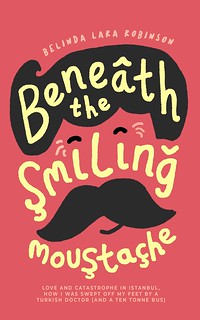 Beneath the Smiling Moustache book cover