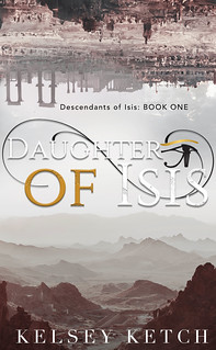 Daughter of Isis by Kelsey Ketch