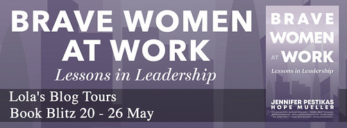 Brave Women at Work - Lessons in Leadership tour banner