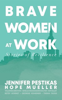 Brave Women at Work Lessons in Resilience book cover
